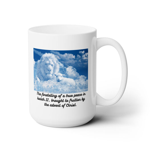 Beautiful Inspirational Hopeful for the Peace to come as prophesied in Isaiah This Mug is a Great way to start your day