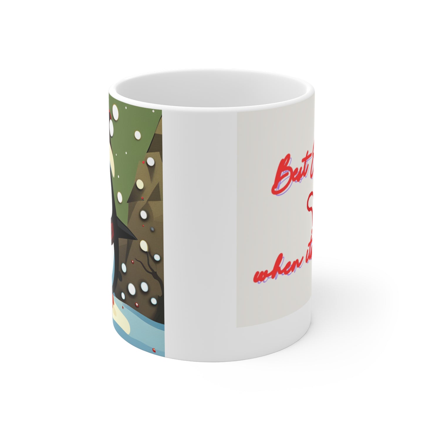 Fun, Loving, Happy Caring PenquinCeramic Mugs (11oz\15oz which brings joyful message