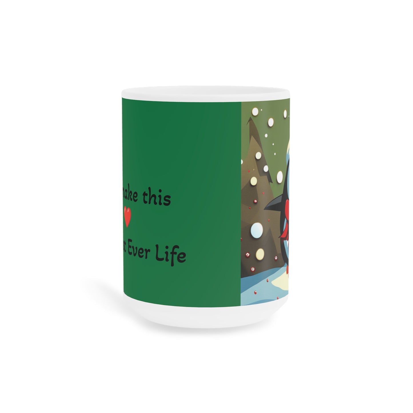 Personalizable Best Life with special person, Fun, Loving,  Ceramic Mugs (11oz\15oz